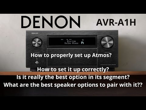 Denon AVR-A1H: How to Set It Up Properly? What Are the Best Speakers to Pair with It?