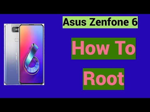 How To Root Asus Zenfone 6
