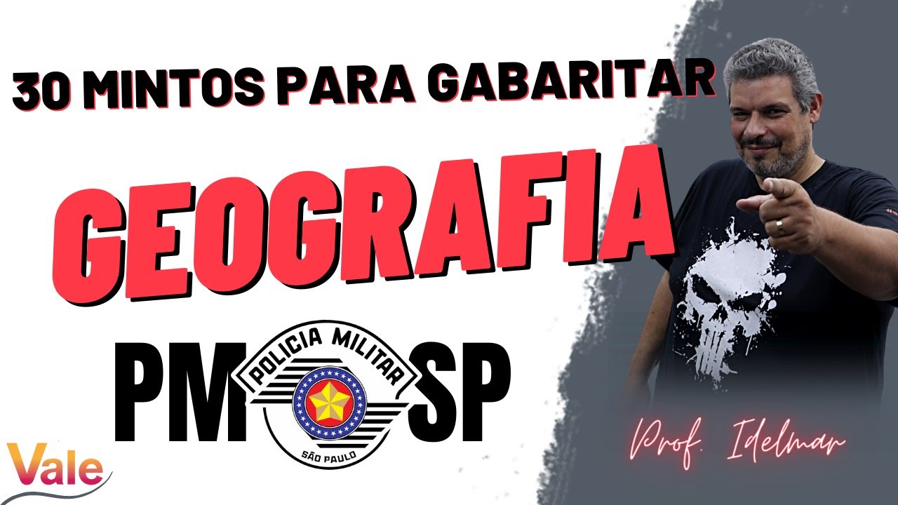 30 Minutos para gabaritar Geografia - PMSP