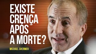 Existe crença após a morte?