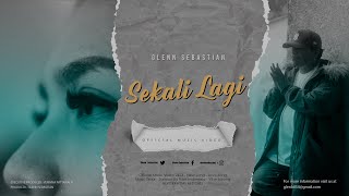 Download lagu Glenn Sebastian - Sekali Lagi mp3 Download lagu Glenn Sebastian - Sekali Lagi mp3