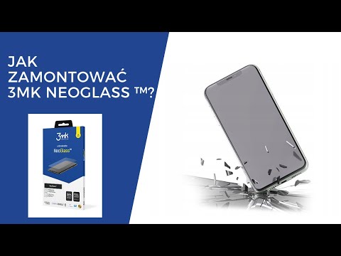 Jak nakleić szkło 3mk NeoGlass™? Instrukcja szkło niepękające 8H