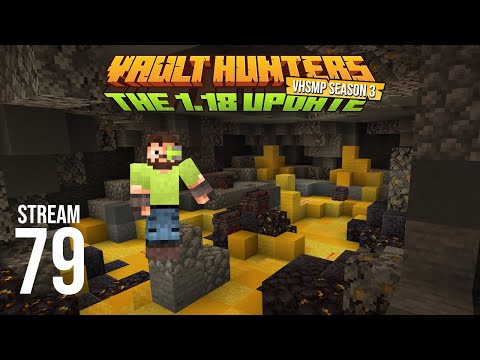Vault Hunters SMP Season 3 - Stream 79 VOD - Vault Hunters 1.18
