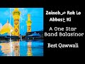 Zainabص Rok Lo Abbasع Ko A One Star Band Balasinor