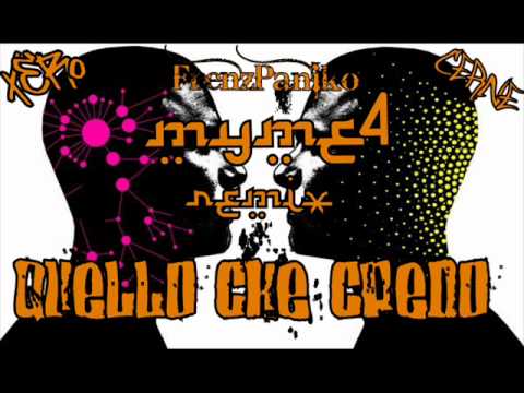 [PESTA CLAN] FrenzPaniko ft Xero, MyMe4 & Cerne - Quello Che Credo (MyMe4 Remix)