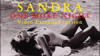 Sandra - One more night (Extended video version)