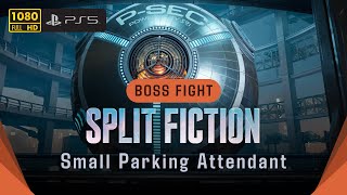 Split Fiction Boss Fight - Small Parking Attendant [ PS5 60FPS ]