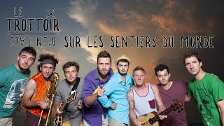 Sur Les Sentiers Du Monde - Le Trottoir D'en Face