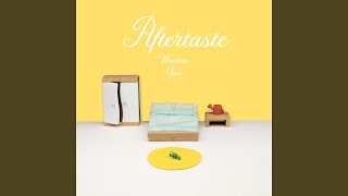 Aftertaste (feat. Opia)