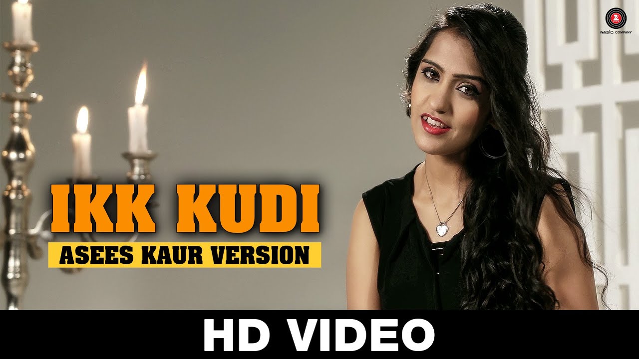 Ikk Kudi (Asees Kaur) Lyrics | Ikk Kudi | Asees Kaur | Amit Trivedi