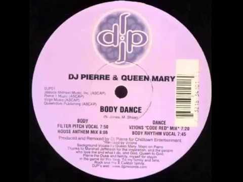 DJ PIERRE & QUEEN MARY - BODY DANCE HQwav Sound
