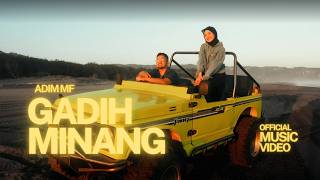 Download lagu ADIM MF - GADIH MINANG [  MUSIC VIDEO ] mp3