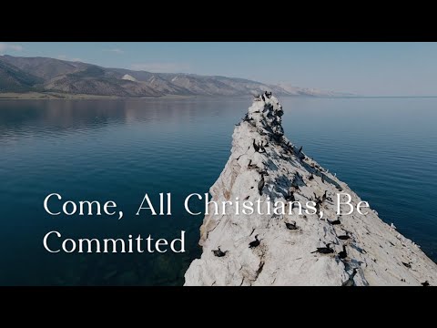 Come All Christians Be Committed - SDA Hymns