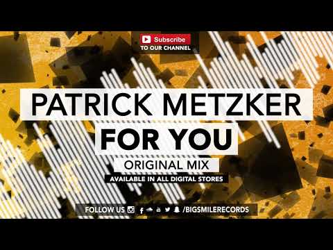 Patrick Metzker - For You