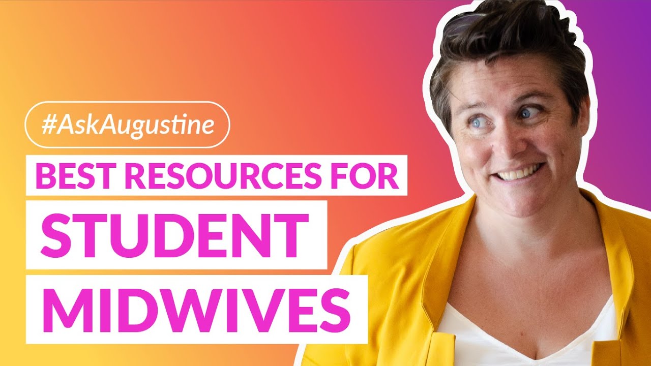 Best Resources for Student Midwives
