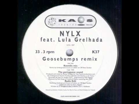 NYLX Feat. Lula Grelhada - Goosebumps(Kremlin Mix)