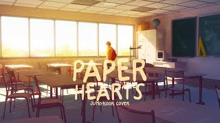 Download lagu • Vietsub • Paper Hearts • Jungkook mp3 Download lagu • Vietsub • Paper Hearts • Jungkook mp3