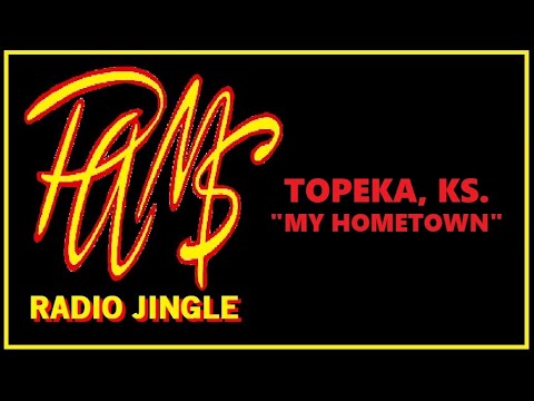 PAMS RADIO JINGLE - TOPEKA, KS. "MY HOMETOWN"
