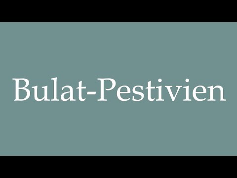 How to Pronounce ''Bulat-Pestivien'' Correctly in French