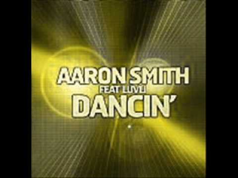 Aaron Smith - Dancin' (Ivánku 2010 Remix).wmv