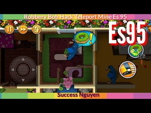 Robbery Bob Hack Teleport Mine Es 95