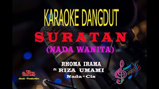 Download lagu Karaoke Suratan Nada Wanita - Rhoma Irama Ft Riza Umami (Karaoke Dangdut Tanpa Vocal) mp3