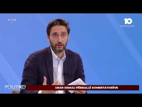 🔴 Politiko - Uran Ismaili përballë komentatorëve - 15.10.2021