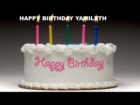 Yamileth  Birthday Song  - Cakes  - Happy Birthday YAMILETH