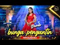 BUNGA PENGANTIN Devinta Salatnaya Adella OM ADELLA