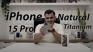 iPhone 15 Pro Natural Titanium Unboxing & Overview