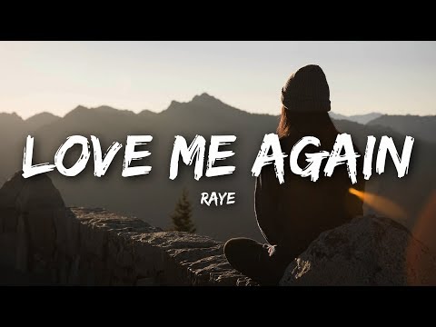 download lagu mp3 mp4 Love Me Again Raye Lyrics, download lagu Love Me Again Raye Lyrics gratis, unduh video klip Love Me Again Raye Lyrics