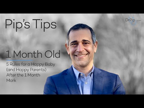Pip's Tips for the 1 MONTH OLD 2-2019
