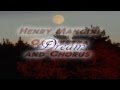 Henry Mancini ~ Dream