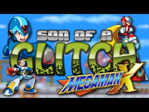 Megaman X Glitches - Son of a Glitch - Episode 52