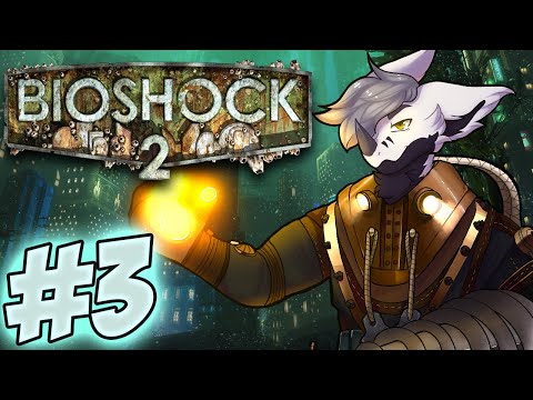 Bioshock 2 Remastered - BLIND / FIRST FULL PLAYTHROUGH - Part 3