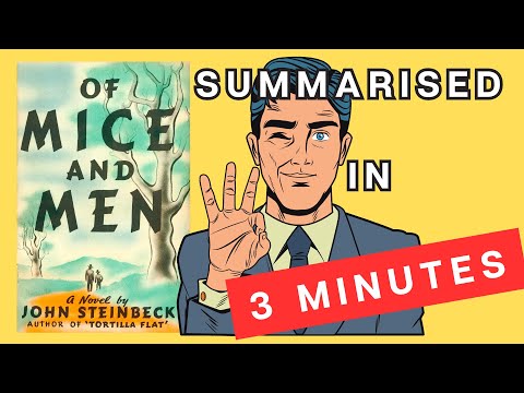 Of Mice And Men: A 3 Minute Summary