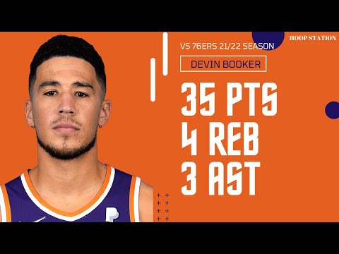 Devin Booker vs Philadelphia 76ers | 8.2.2022