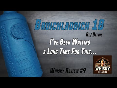 Whisky Review #12: Bruichladdich 18 Year - 50% | How Far Can We Be Pushed Before We Tap Out?