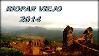 preview picture of video 'RIOPAR VIEJO Iglesia y Castillo s.XV...Video 2014.'