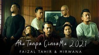 Aku Tanpa CintaMu 2021 Music Video