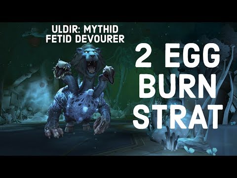 WOW BFA ULDIR: MYTHIC FETID DEVOURER BURN STRAT (3M 46SEC KILL)