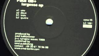 Paul Kalkbrenner : Une (1999 - Largesse EP)