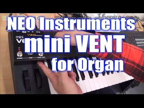 NEO Instrument mini VENT for Organ Demo&Review [English Captions]