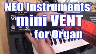 Video thumbnail for NEO Instrument mini VENT for Organ Demo&Review [English Captions] by musictrackjp