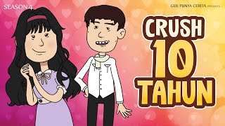 Download lagu CRUSH 10 TAHUN | Gue Punya Cerita | SEASON 4 mp3