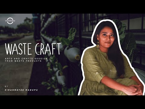 Upcycling Waste into Art by Kiranmayee Madupu | #SolversInteractive