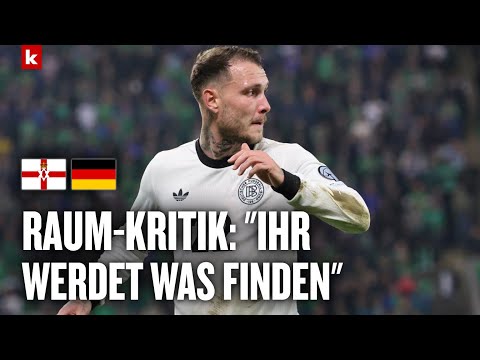 Nagelsmann, Tah & Raum stolz nach Kampfspiel: "Wächst etwas heran" | Nordirland - Deutschland 0:1