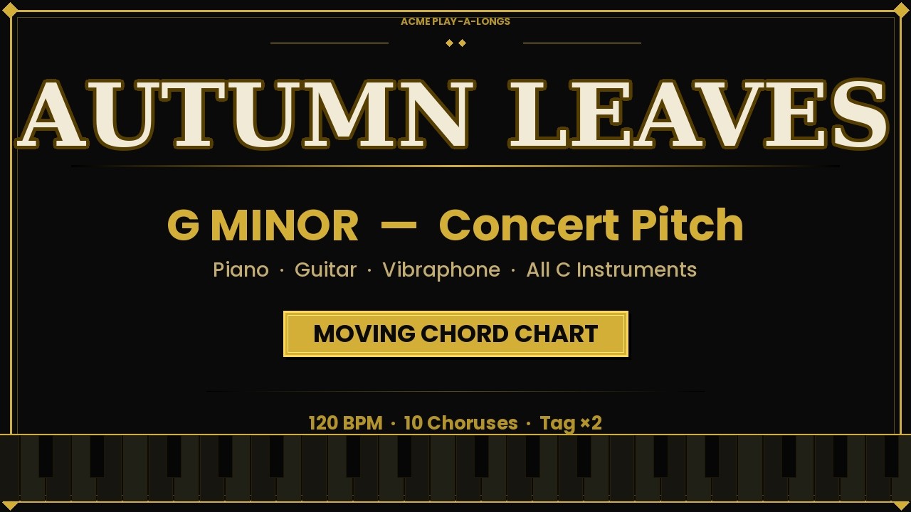 Autumn Leaves — ACME Play-A-Longs Moving Chord Chart