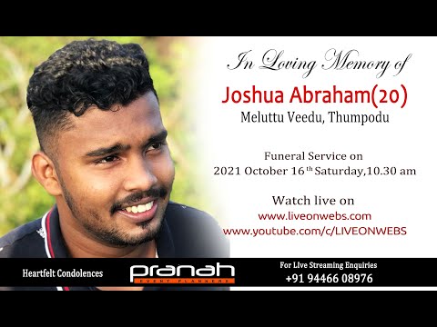 Joshua Abraham(20), Meluttu Veedu, Thumpodu