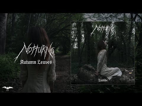 NOTTURNO - Autumn Leaves (Depressive Black Metal)